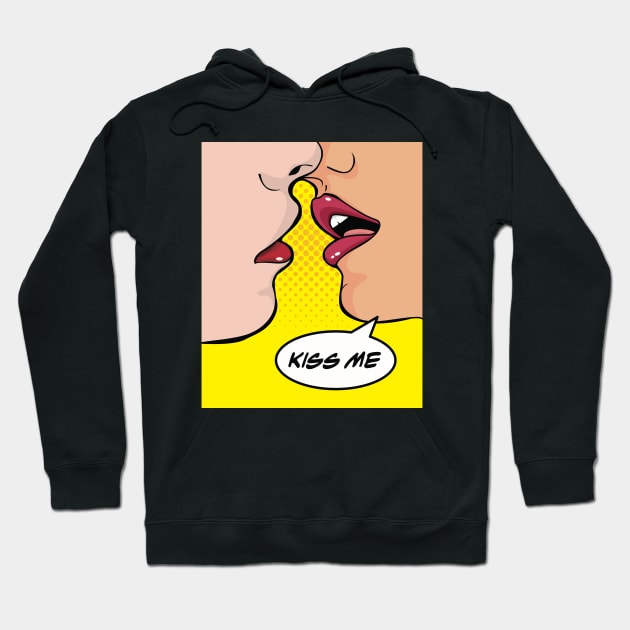 Kiss Me You Fool Hoodie by Hixon House